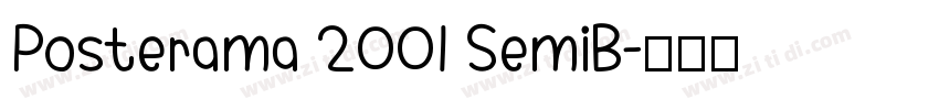 Posterama 2001 SemiB字体转换
